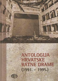 Sanja Nikčević, Antologija hrvatske ratne drame (1991.-1995.), Alfa, Zagreb, 2011.