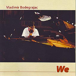 CD: Vladimir Bodegrajac, We, Hrvatsko društvo glazbenih teoretičara, 2011.